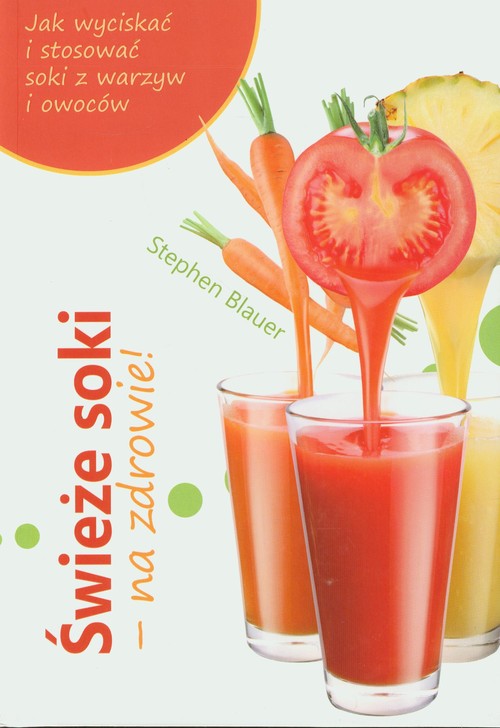 Image of Świeże soki na zdrowie