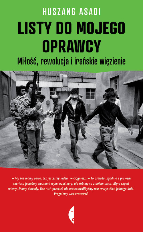 Image of Listy do mojego oprawcy Miłość, rewolucja i irańskie więzienie