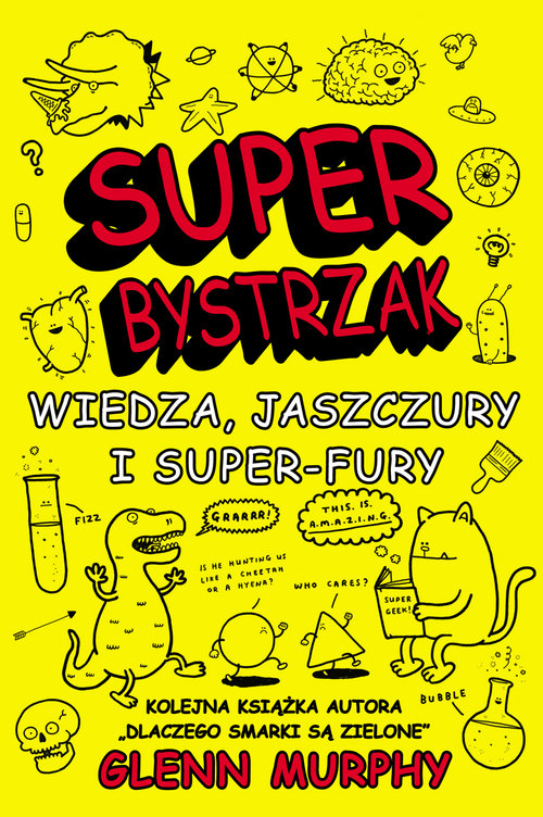 Image of SuperBystrzak Wiedza, jaszczury i super - fury