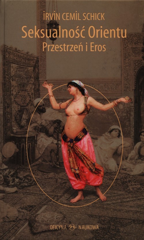 Image of Seksualność Orientu Przestrzeń i Eros