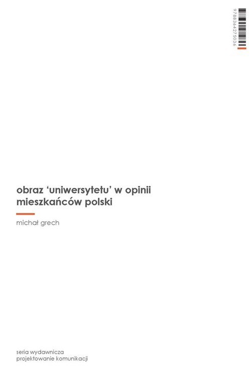 Image of Obraz ’uniwersytetu’ w opinii mieszkańców Polski