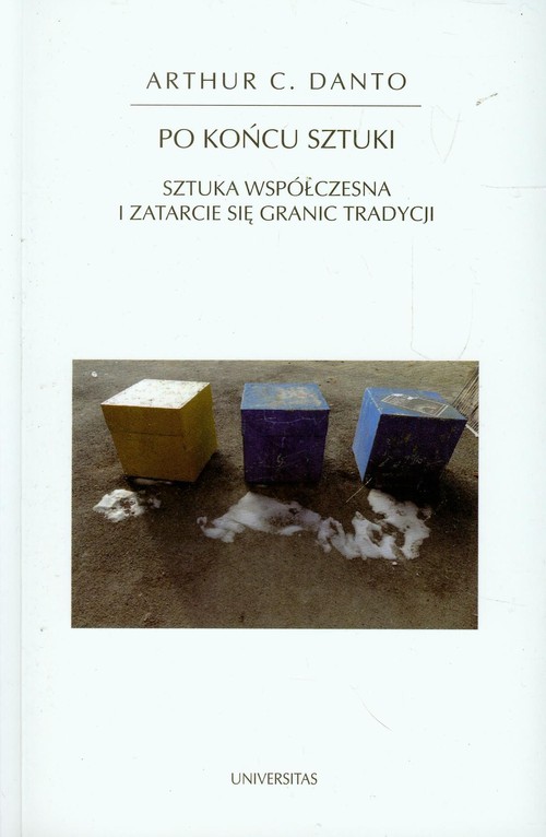 Image of Po końcu sztuki Sztuka współczesna i zatarcie się granic tradycji