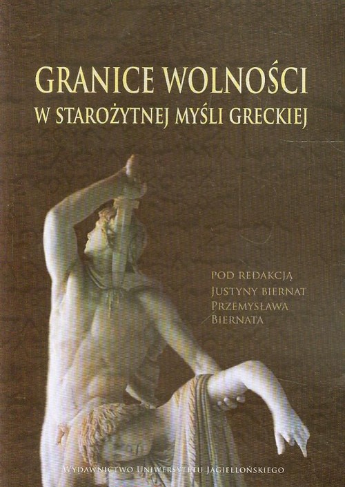 Image of Granice wolności w starożytnej myśli greckiej