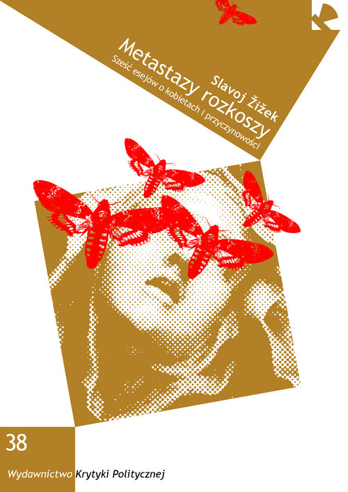 Image of Metastazy rozkoszy Sześć esejów o kobietach i przyczynowości