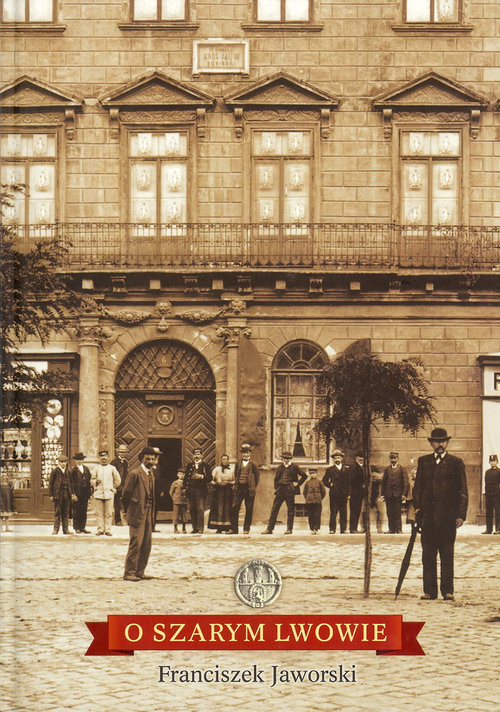 Image of O szarym Lwowie