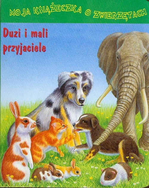 Image of Duzi i mali przyjaciele