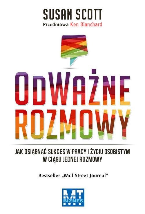 Image of OdWażne rozmowy Rozmowa po rozmowie zmieniaj swoje relacje, pracę, życie.