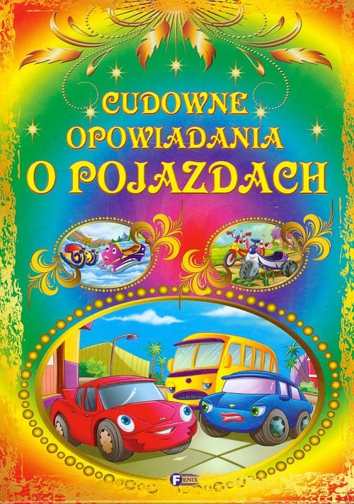Image of Cudowne opowiadania o pojazdach