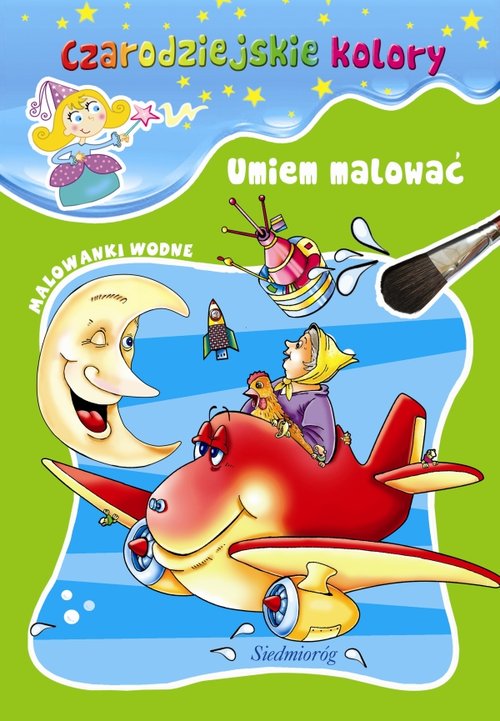 Image of Umiem malować Czarodziejskie kolory Malowanki wodne