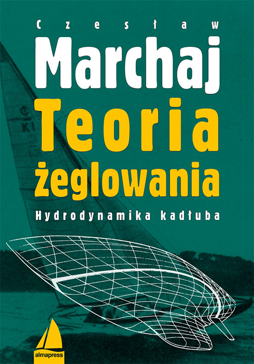 Image of Teoria żeglowania Hydrodynamika kadłuba