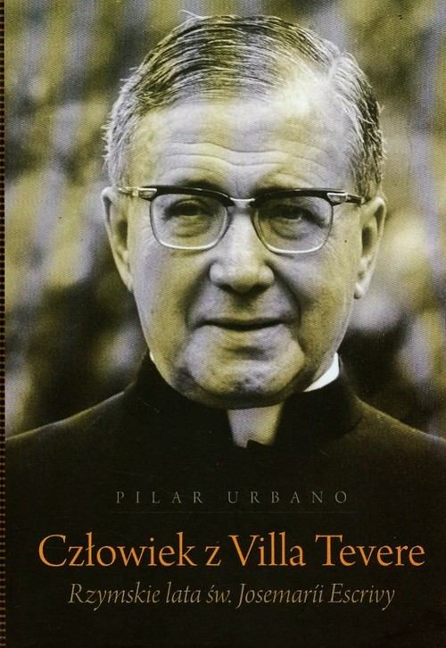 Image of Człowiek z Villa Tevere Rzymskie lata św. Josemarii Escrivy