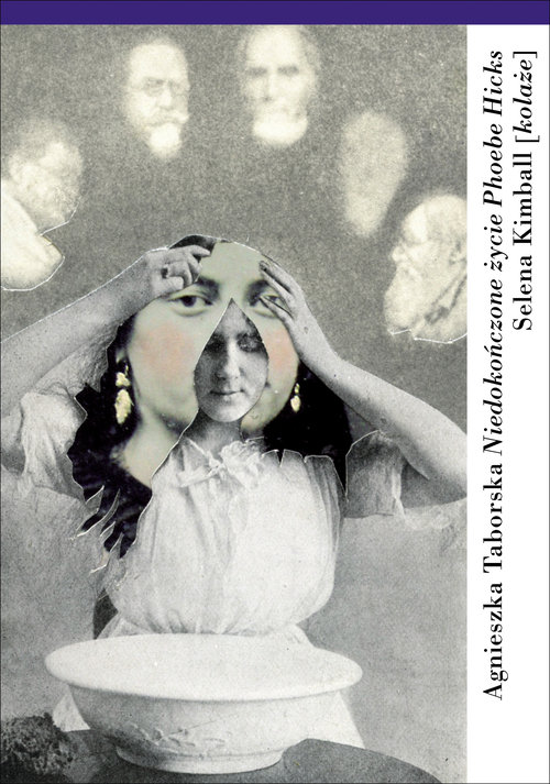 Image of Niedokończone życie Phoebe Hicks