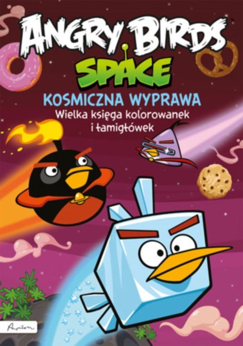 Image of Angry Birds Space Kosmiczna wyprawa Wielka księga kolorowanek i łamigłówek
