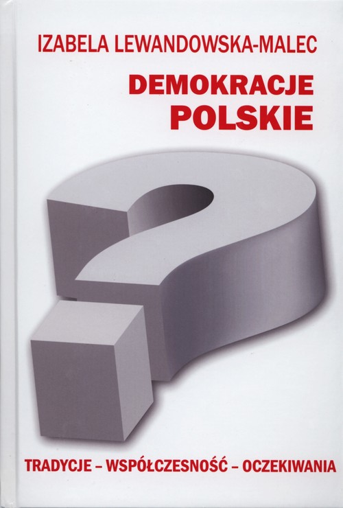 Image of Demokracje polskie Tradycje - współczesność - oczekiwania
