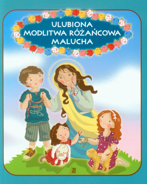 Image of Ulubiona modlitwa różańcowa malucha