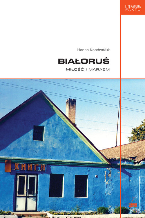 Image of Białoruś Miłość i marazm