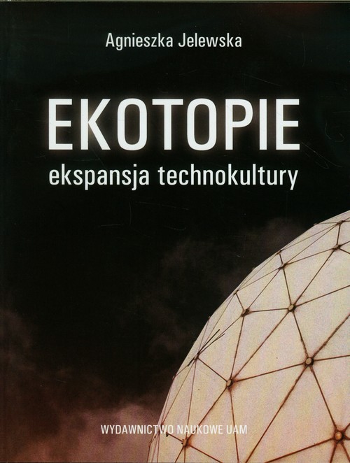 Image of Ekotopie ekspansja technokultury