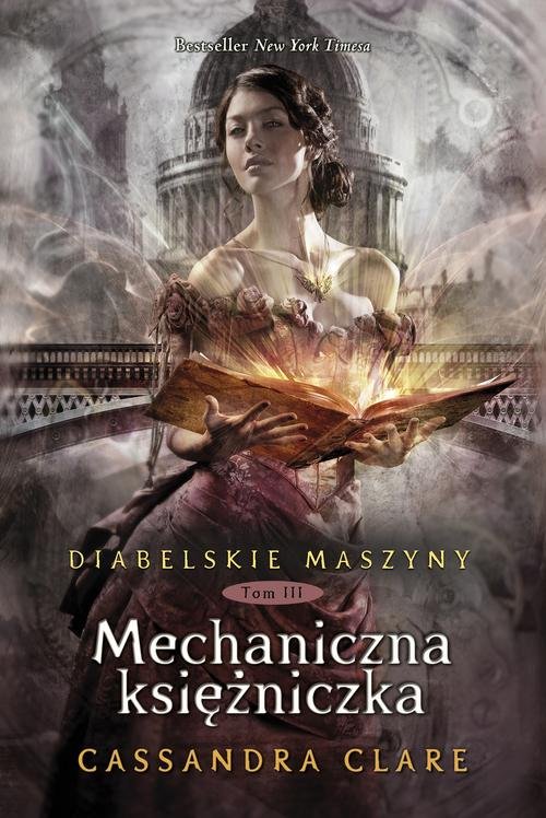 Image of Diabelskie maszyny Tom 3 Mechaniczna księżniczka