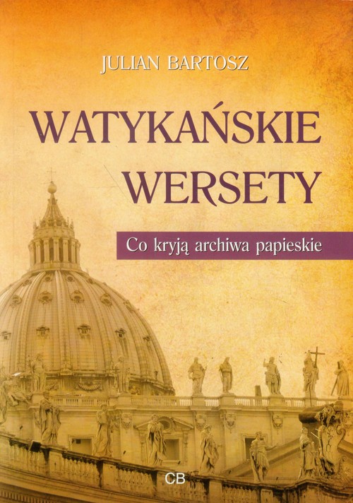 Image of Watykańskie wersety Co kryją archiwa papieskie