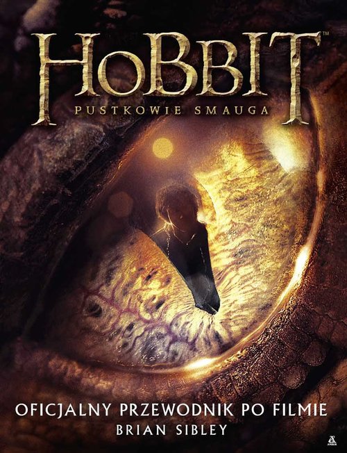 Image of Hobbit Pustkowie Smauga oficjalny przewodnik po filmie