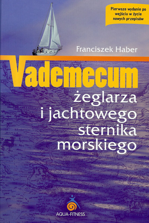 Image of Vademecum żeglarza i jachtowego sternika morskiego