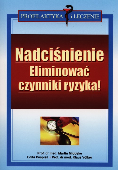 Image of Nadciśnienie Eliminować czynniki ryzyka!