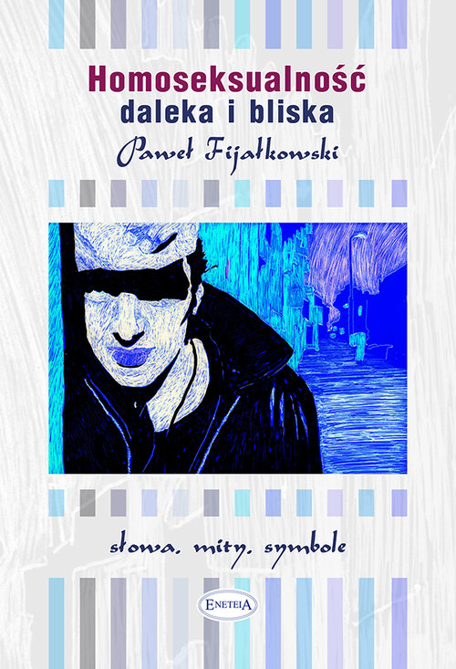 Image of Homoseksualność daleka i bliska słowa, mity, symbole