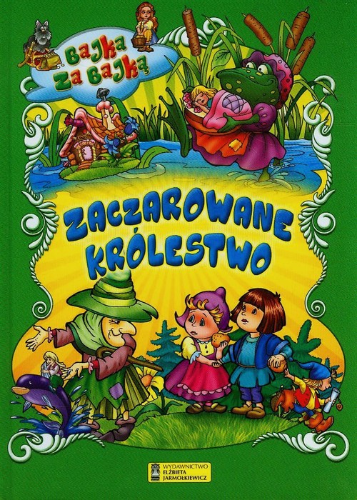 Image of Zaczarowane królestwo Bajka za bajką