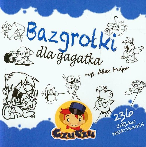 Image of Bazgrołki dla gagatka 236 zabaw kreatywnych