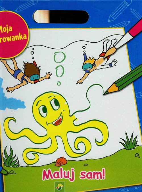 Image of Maluj sam Moja kolorowanka