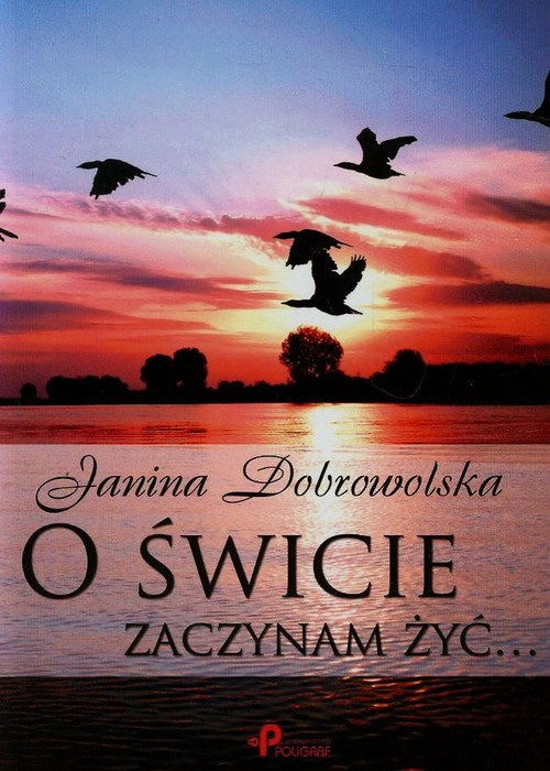 Image of O świcie zaczynam żyć