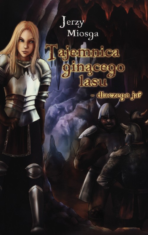 Image of Tajemnica ginącego lasu - dlaczego ja?