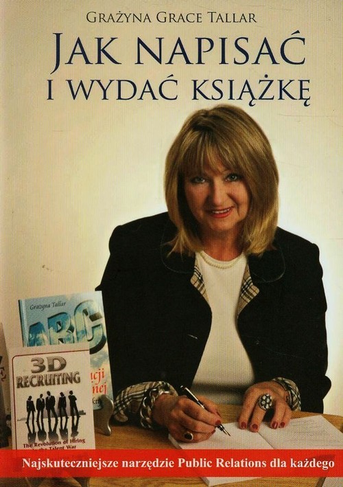 Image of Jak napisać i wydać książkę Najskuteczniejsze narzędzie Public Relations dla każdego