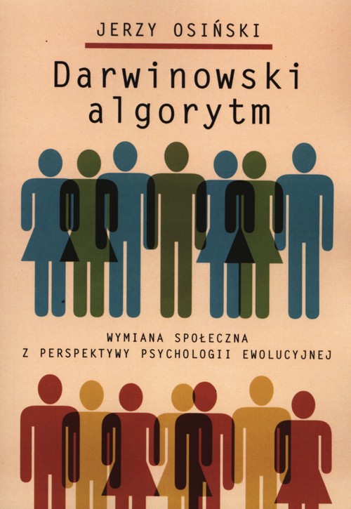 Image of Darwinowski algorytm Wymiana społeczna z perspektywy psychologii ewolucyjnej