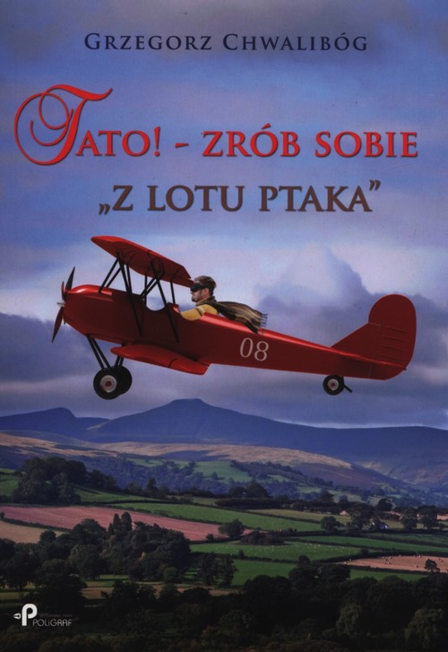 Image of Tato! - Zrób sobie "z lotu ptaka"