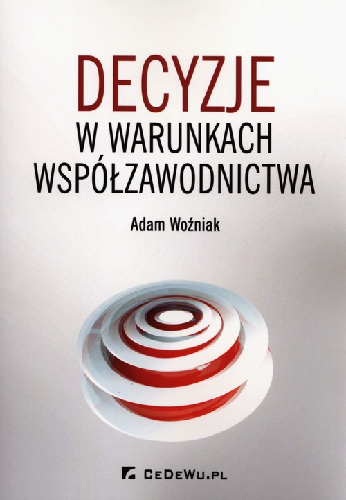 Image of Decyzje o warunkach współzawodnictwa