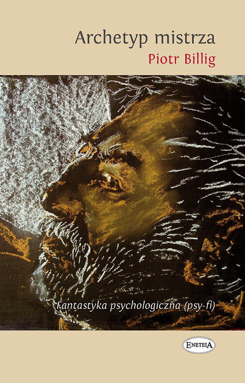 Image of Archetyp Mistrza Fantastyka psychologiczna (psy-fi)