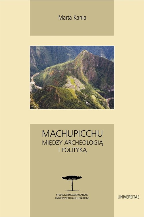 Image of Machupicchu Między archeologią i polityką