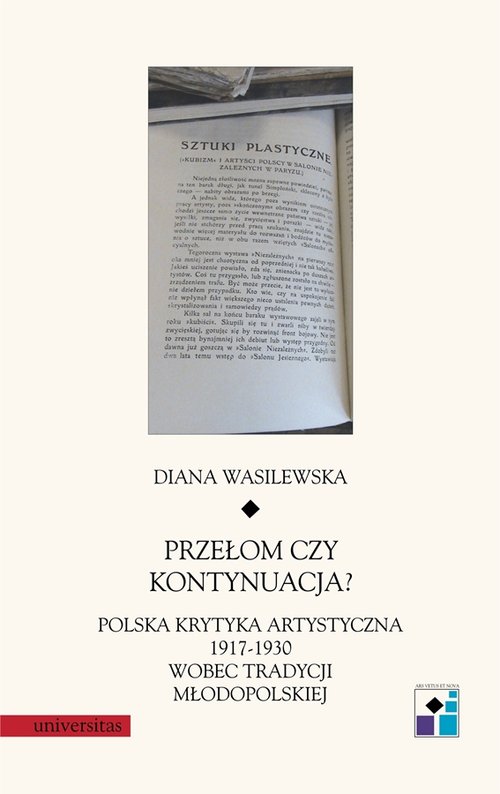 Image of Przełom czy kontynuacja? Polska krytyka artystyczna 1917-1930 wobec tradycji młodopolskiej