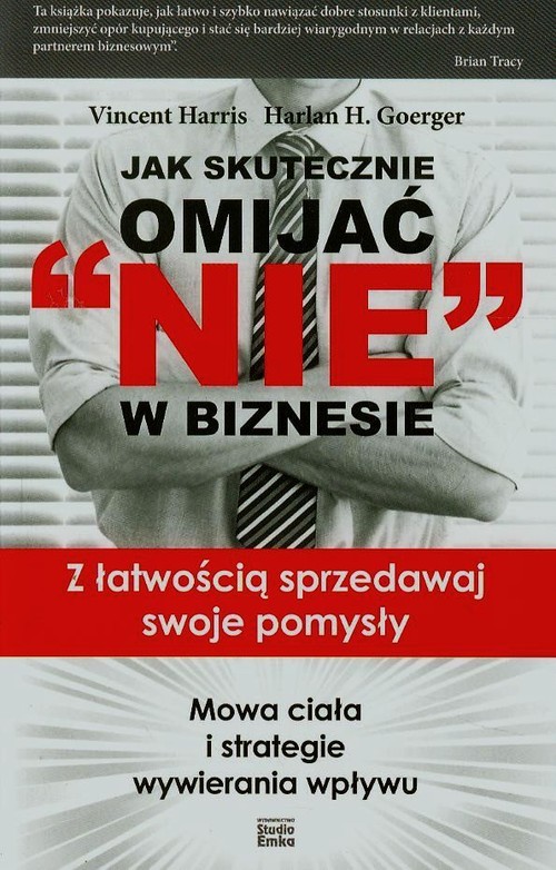 Image of Jak skutecznie omijać NIE w biznesie Mowa ciała i strategie wywierania wpływu