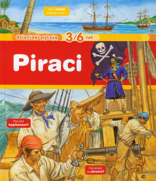 Image of Dzieciaki pytają Piraci 3/6 lat