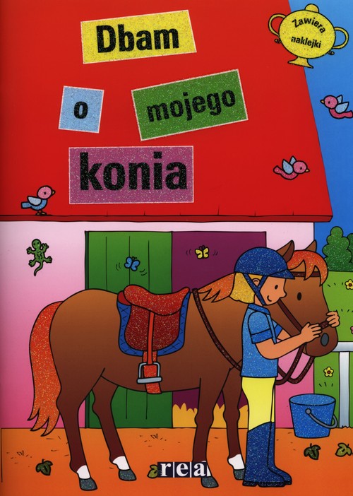 Image of Dbam o mojego konia