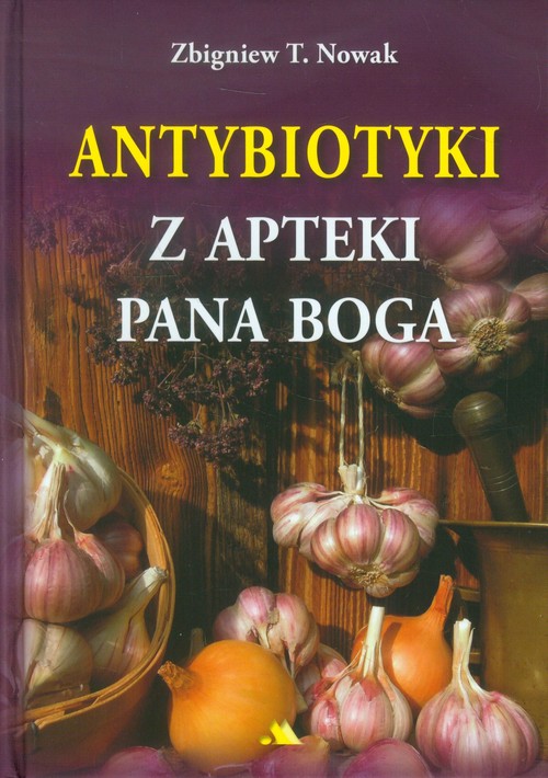 Image of Antybiotyki z apteki Pana Boga