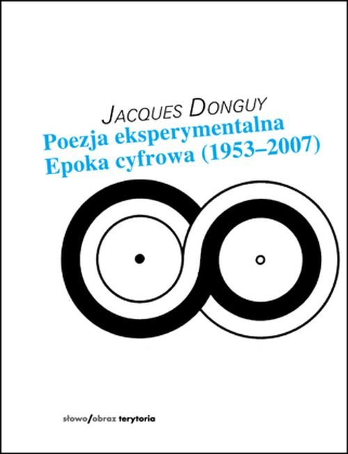 Image of Poezja eksperymentalna Epoka cyfrowa (1953–2007)
