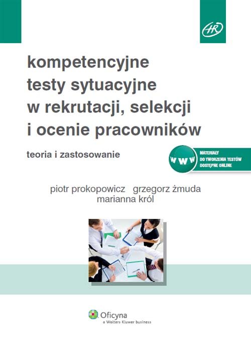 Image of Kompetencyjne testy sytuacyjne w rekrutacji, selekcji i ocenie pracowników