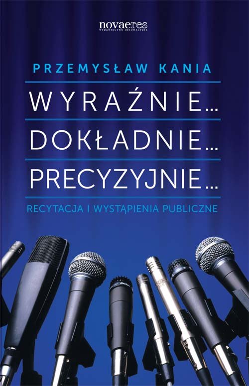 Image of Wyraźnie... Dokładnie... Precyzyjnie... Recytacja i wystąpienia publiczne