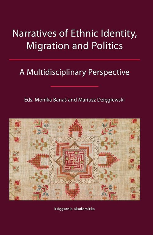 Image of Narratives of Ethnic Identity, Migration and Politics A Multidisciplinary Perspective