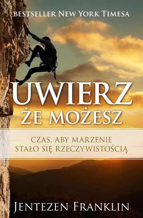 Image of Uwierz, że możesz Czas, aby marzenie stało się rzeczywistością