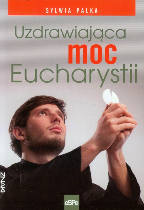 Image of Uzdrawiająca moc Eucharystii