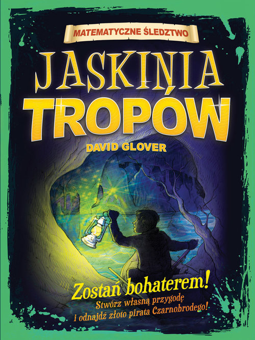 Image of Jaskinia tropów Matematyczne śledztwo